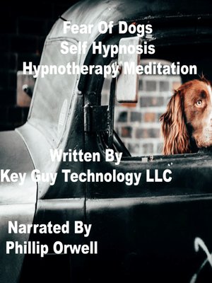 cover image of Fear of Dogs Self Hypnosis Hypnotherapy Meditation